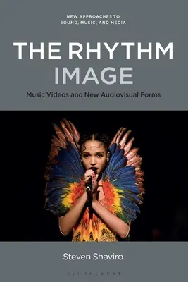 Das Rhythmusbild: Musikvideos und neue audiovisuelle Formen - The Rhythm Image: Music Videos and New Audiovisual Forms