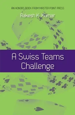 Eine Herausforderung für Schweizer Teams - A Swiss Teams Challenge