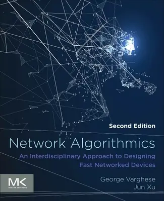 Netzwerk-Algorithmik: Ein interdisziplinärer Ansatz für den Entwurf schneller vernetzter Geräte - Network Algorithmics: An Interdisciplinary Approach to Designing Fast Networked Devices