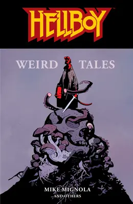 Hellboy: Seltsame Geschichten - Hellboy: Weird Tales