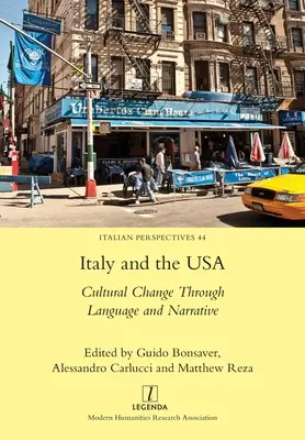 Italien und die USA: Kultureller Wandel durch Sprache und Erzählung - Italy and the USA: Cultural Change Through Language and Narrative