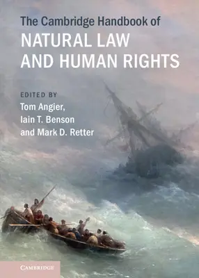 Das Cambridge-Handbuch zum Naturrecht und zu den Menschenrechten - The Cambridge Handbook of Natural Law and Human Rights