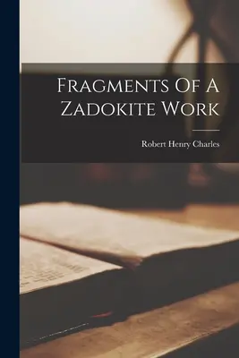 Fragmente eines zadokitischen Werkes - Fragments Of A Zadokite Work