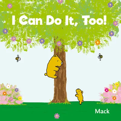 Ich kann das auch! - I Can Do It, Too!