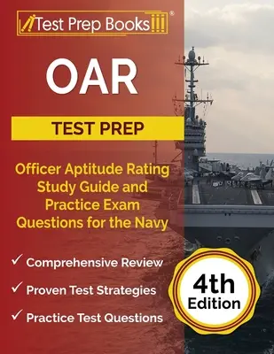 OAR Test Prep: Officer Aptitude Rating Study Guide and Practice Exam Questions for the Navy [4. Ausgabe] - OAR Test Prep: Officer Aptitude Rating Study Guide and Practice Exam Questions for the Navy [4th Edition]