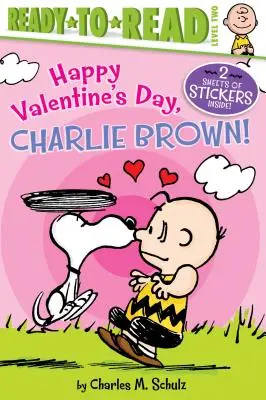 Alles Gute zum Valentinstag, Charlie Brown!: Fertig zum Lesen, Stufe 2 - Happy Valentine's Day, Charlie Brown!: Ready-To-Read Level 2