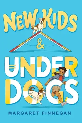 Neue Kinder und Underdogs - New Kids and Underdogs