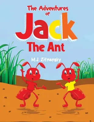 Die Abenteuer von Jack The Ant - The Adventures of Jack The Ant
