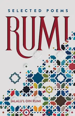 Rumi: Ausgewählte Gedichte - Rumi: Selected Poems