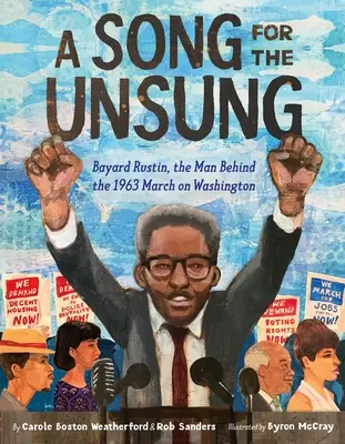 Ein Lied für die Unbesungenen: Bayard Rustin, der Mann hinter dem Marsch auf Washington 1963 - A Song for the Unsung: Bayard Rustin, the Man Behind the 1963 March on Washington