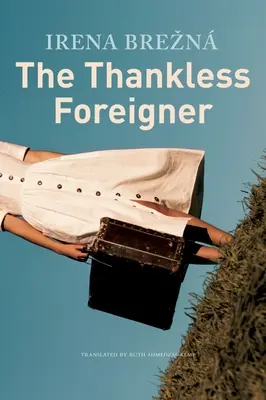 Der undankbare Fremde - The Thankless Foreigner