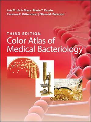 Farbatlas der medizinischen Bakteriologie - Color Atlas of Medical Bacteriology