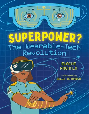 Supermacht? Die Wearable-Tech-Revolution - Superpower?: The Wearable-Tech Revolution
