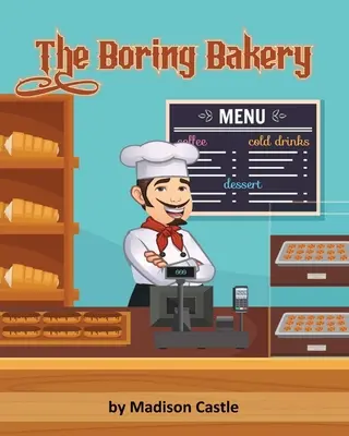 Die langweilige Bäckerei - The Boring Bakery