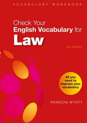 Überprüfen Sie Ihren englischen Wortschatz für Jura: Alles, was Sie brauchen, um Ihr Vokabular zu verbessern - Check Your English Vocabulary for Law: All You Need to Improve Your Vocabulary
