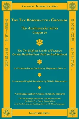 Die Zehn Bodhisattva-Grundlagen: Das Avatamsaka Sutra, Kapitel 26 (dreisprachige Ausgabe) - The Ten Bodhisattva Grounds: The Avatamsaka Sutra, Chapter 26 (Trilingual Edition)