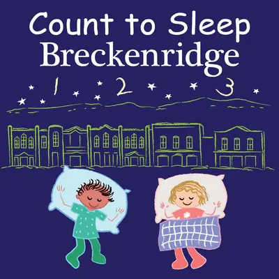 Schlafenszeit Breckenridge - Count to Sleep Breckenridge