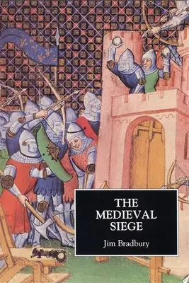 Die mittelalterliche Belagerung - The Medieval Siege