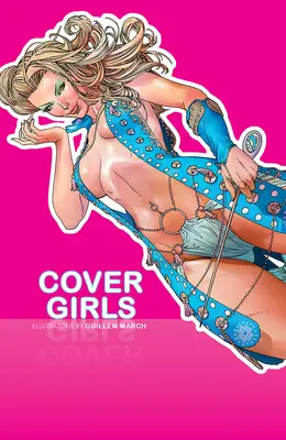 Cover Girls, Bd. 1 - Cover Girls, Vol. 1