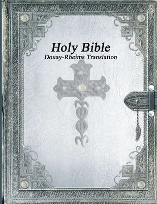 Heilige Bibel: Douay-Rheims-Übersetzung - Holy Bible: Douay-Rheims Translation