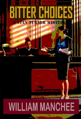 Bittere Entscheidungen - Bitter Choices