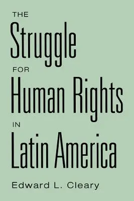 Der Kampf um die Menschenrechte in Lateinamerika - The Struggle for Human Rights in Latin America