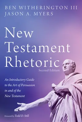 Neutestamentliche Rhetorik, Zweite Auflage - New Testament Rhetoric, Second Edition