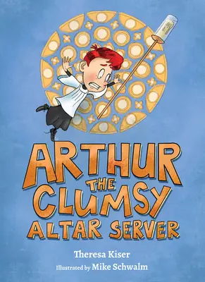 Arthur der tollpatschige Messdiener - Arthur the Clumsy Altar Server