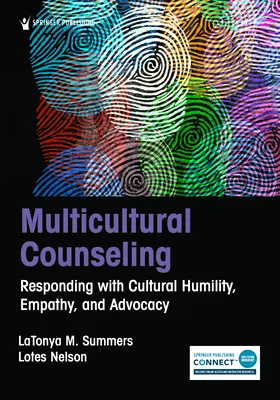 Multikulturelle Seelsorge: Mit kultureller Demut, Empathie und Fürsprache reagieren - Multicultural Counseling: Responding with Cultural Humility, Empathy, and Advocacy