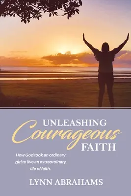 Mutigen Glauben entfesseln - Unleashing Courageous Faith