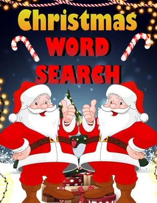 Weihnachts-Wortsuche: Einfaches Großdruck-Rätselbuch für Erwachsene, Kinder und jedermann für die 25 Tage von Weihnachten. - Christmas word search.: Easy Large Print Puzzle Book for Adults, Kids & Everyone for the 25 Days of Christmas.