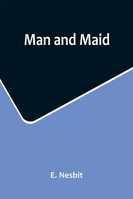 Mann und Magd - Man and Maid