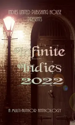 Unendliche Indies: 2022 - Infinite Indies: 2022