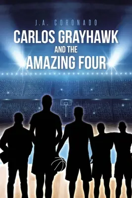 Carlos Grayhawk und die Erstaunlichen Vier - Carlos Grayhawk and the Amazing Four