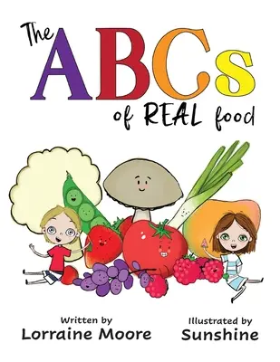 Das ABC der echten Lebensmittel - The ABCs Of Real Food