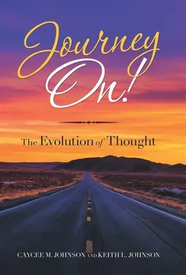 Reise weiter!: Die Evolution des Denkens - Journey On!: The Evolution of Thought