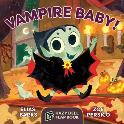 Vampir-Baby! Ein Hazy-Dell-Klappenbuch - Vampire Baby!: A Hazy Dell Flap Book