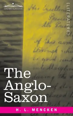 Das Angelsächsische - The Anglo-Saxon