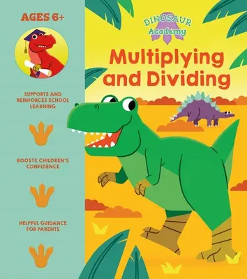 Dinosaurier-Akademie: Multiplizieren und Dividieren - Dinosaur Academy: Multiplying and Dividing