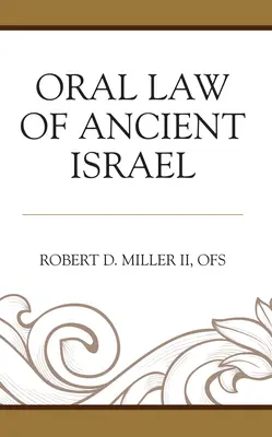 Das mündliche Gesetz des alten Israel - Oral Law of Ancient Israel