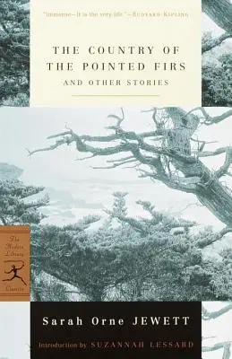 Das Land der spitzen Tannen und andere Geschichten - The Country of the Pointed Firs and Other Stories