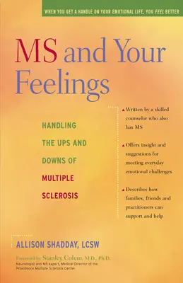 MS und Ihre Gefühle: Umgang mit den Höhen und Tiefen der Multiplen Sklerose - MS and Your Feelings: Handling the Ups and Downs of Multiple Sclerosis