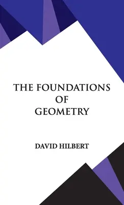 Die Grundlagen der Geometrie - The Foundations of Geometry