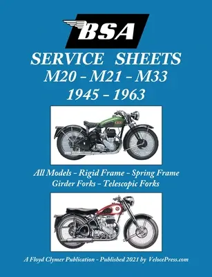 BSA M20, M21 und M33 'Service Sheets' 1945-1963 für alle Starr-, Federrahmen-, Träger- und Teleskopgabelmodelle - BSA M20, M21 and M33 'Service Sheets' 1945-1963 for All Rigid, Spring Frame, Girder and Telescopic Fork Models