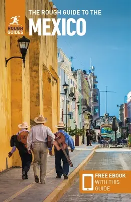 The Rough Guide to Mexico (Reiseführer mit kostenlosem E-Book) - The Rough Guide to Mexico (Travel Guide with Free Ebook)