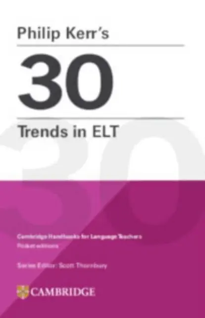 Philip Kerrs 30 Trends im ELT - Philip Kerr's 30 Trends in ELT