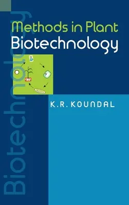 Methoden der Pflanzenbiotechnologie - Methods In Plant Biotechnology