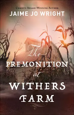 Die Vorahnung auf Withers Farm - The Premonition at Withers Farm