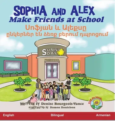 Sophia und Alex finden Freunde in der Schule: Սոֆյան և Ալեքսը ըն&# - Sophia and Alex Make Friends at School: Սոֆյան և Ալեքսը ըն&#