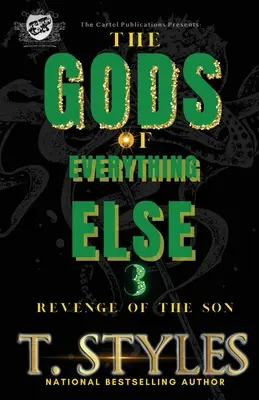 Die Götter von allem anderen 3: Die Rache des Sohnes (Der Kartellverlag präsentiert) - The Gods Of Everything Else 3: Revenge of The Son (The Cartel Publications Presents)